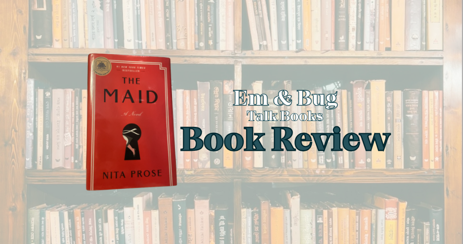 Review: The Maid – By Nita Prose